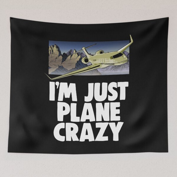 Item preview, I m Just Plane Crazy designed and sold by Bendthetrend.