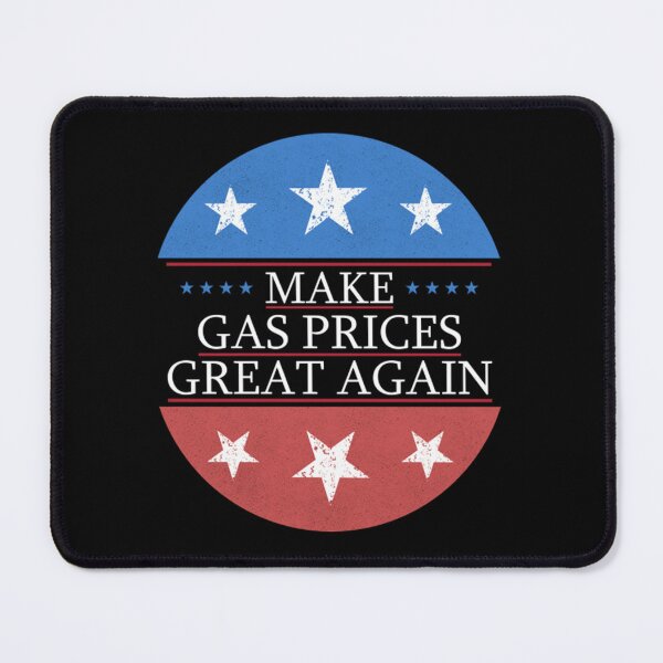 Item preview, Make Gas Prices Great Again designed and sold by calkyyumi.