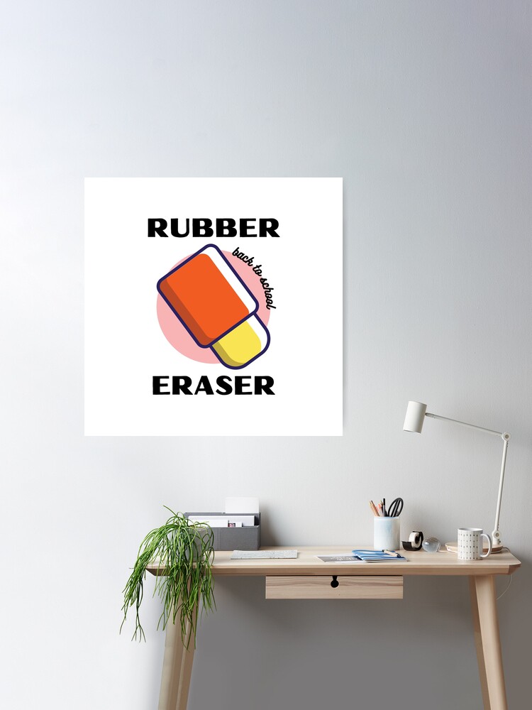 National Rubber Eraser Day Poster for Sale by theredsharp