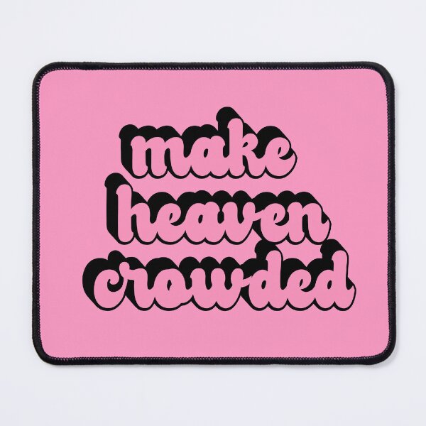 Item preview, Make Heaven Crowded | Christian designed and sold by KarolinaPaz.