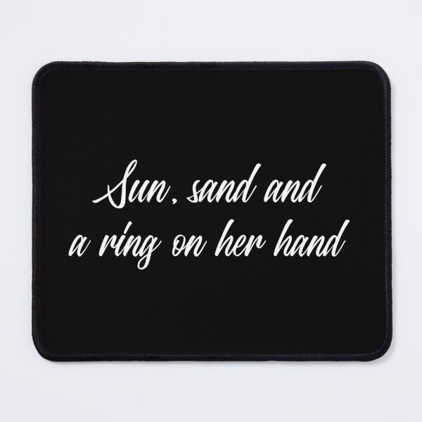 Item preview, Sun, Sand And A Ring On Her Hand (white) designed and sold by Allyoudois.