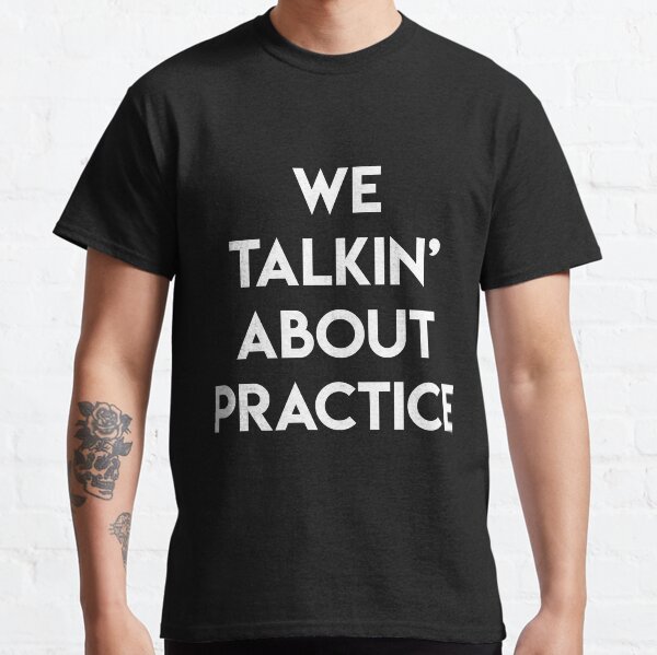 We Talkin' Bout Practice? T-Shirt, Philadelphia 76ers Sixers Allen Iverson Inspired