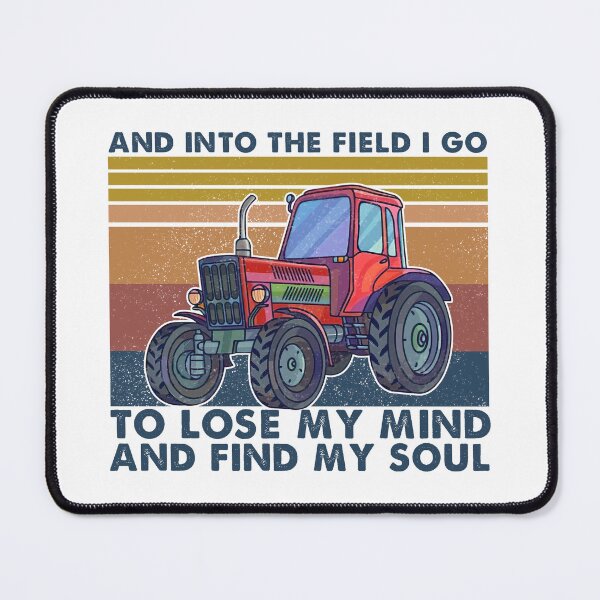 Item preview, And Into The Field I Go To Lose My Mind And Find My Soul designed and sold by SCayson.