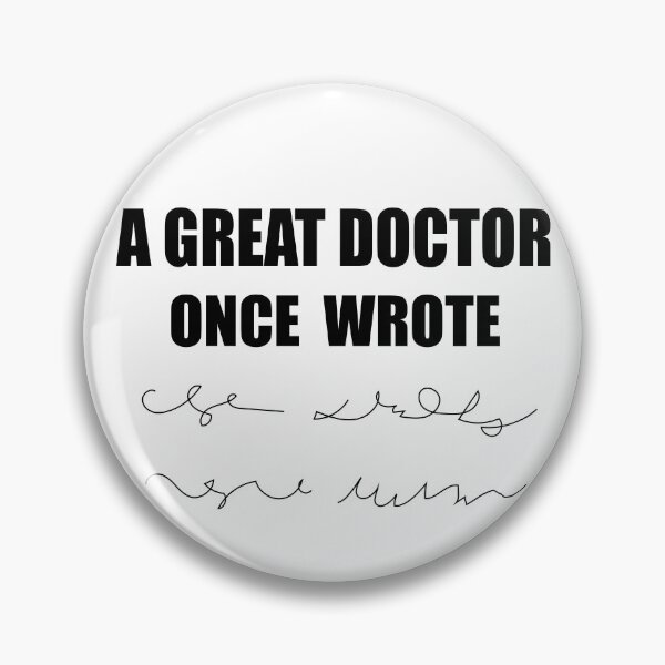 Item preview, A great doctor once wrote funny t-shirt doctor humour gift for men gift for women classic t-shirt designed and sold by GhostAmine.