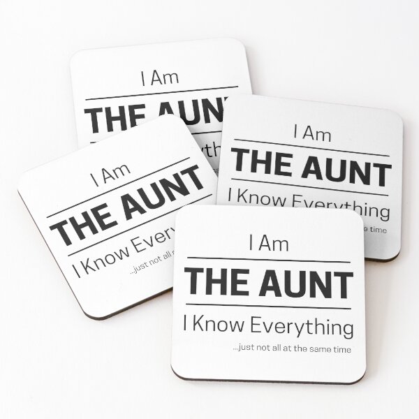 Item preview, Funny Aunt Knows Everything Quote Saying, I Am The Aunt, I Know Everything, Walking Encyclopedia, Trivia Goddess, Black Text designed and sold by hjsmith.