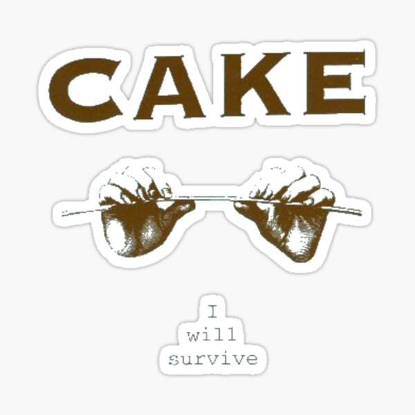 Cake - I Will Survive T Shirts, Hoodies, Sweatshirts & Merch | TeeHerivar