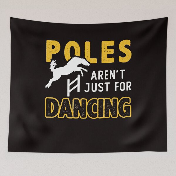 Item preview, Poles Not Just For Dancing Horse Pole Bending Cowboy Horses designed and sold by TomGiantDesigns.