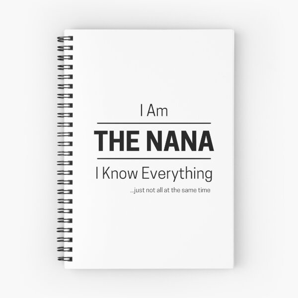 Item preview, Funny Grandma Knows Everything Quote Saying, I Am The Nana, I Know Everything, Walking Encyclopedia, Trivia Goddess, Black Text designed and sold by hjsmith.