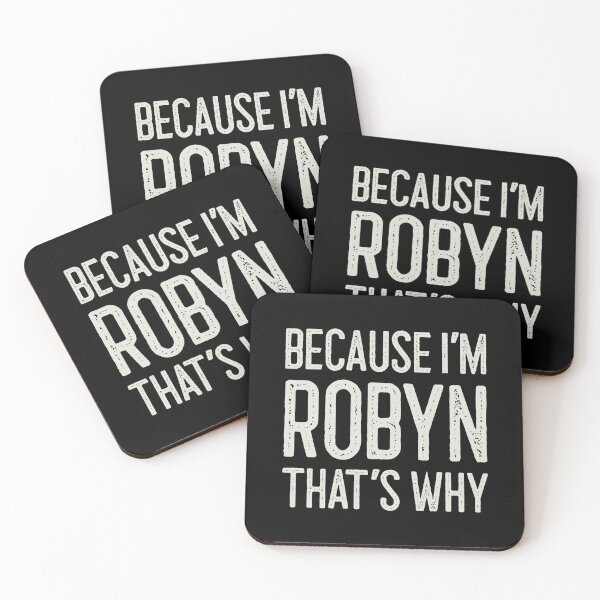 Item preview, Because I’m Robyn That’s Why Funny Personalized Name designed and sold by MariosNydras.