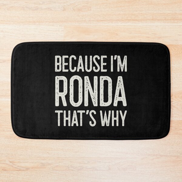 Item preview, Βecause I’m Ronda That’s Why Funny Personalized Name designed and sold by MariosNydras.