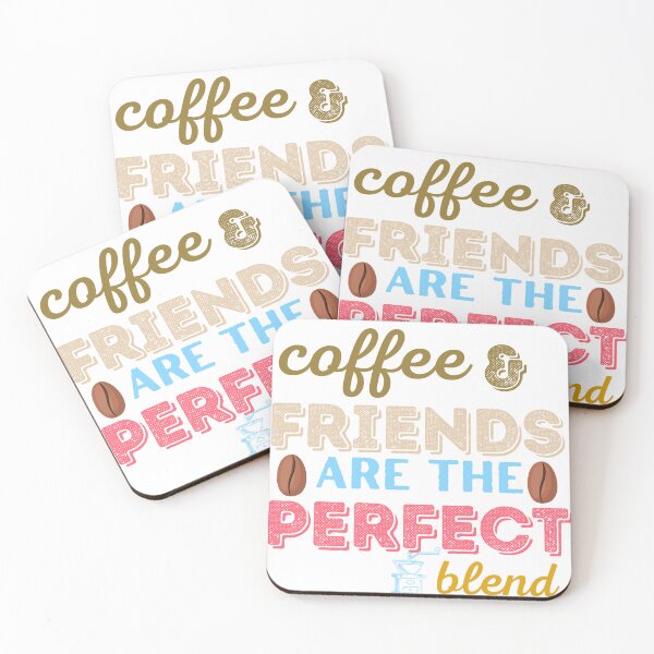 Item preview, coffee and friends make the perfect blend designed and sold by tshirtistic.