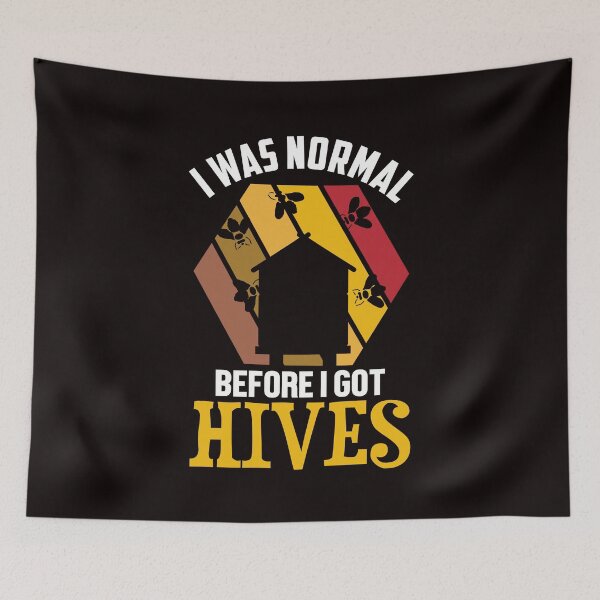 Item preview, Funny Was Normal Before Got Hives Beehive Honey Bee Insect designed and sold by TomGiantDesigns.