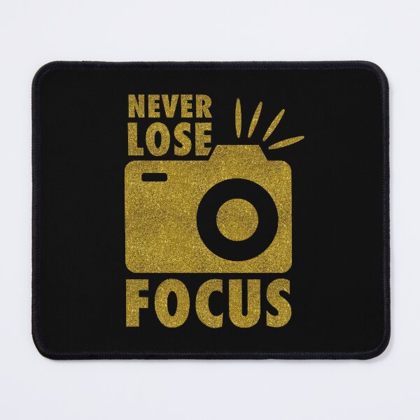 Item preview, Never lose focus designed and sold by tagmecool.