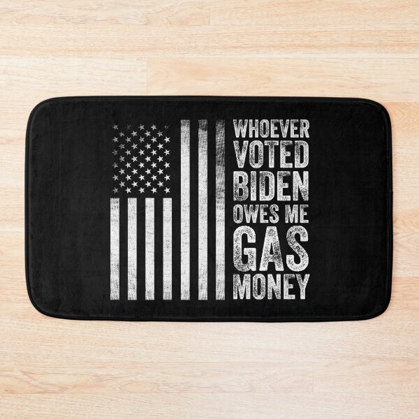 Item preview, Whoever Voted Biden Owes Me Gas Money Political Anti Biden designed and sold by Happy-PrintZ.