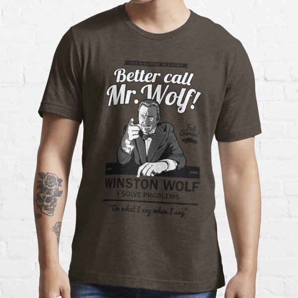 Better Call Mr Wolf Essential T-Shirt