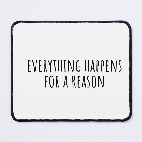 Item preview, Everything Happens For A Reason designed and sold by KarolinaPaz.
