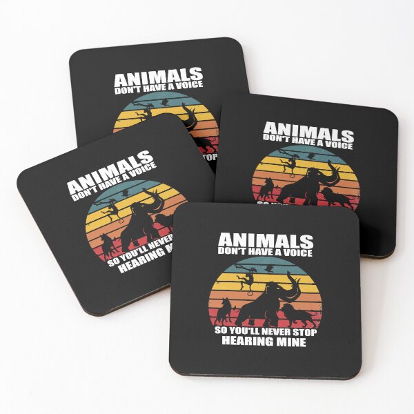 Item preview, Animals Don't Have A Voice So You'll Never Stop Hearing Mine designed and sold by Anoirshop ⭐⭐⭐⭐⭐.