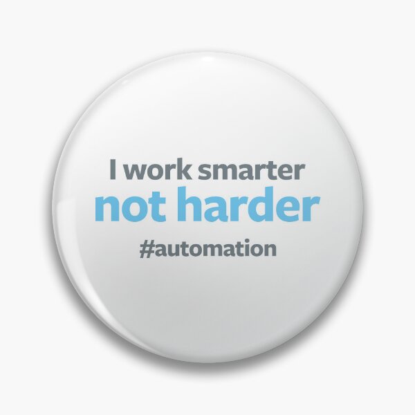 Item preview, Work Smarter with Automation designed and sold by automationart.