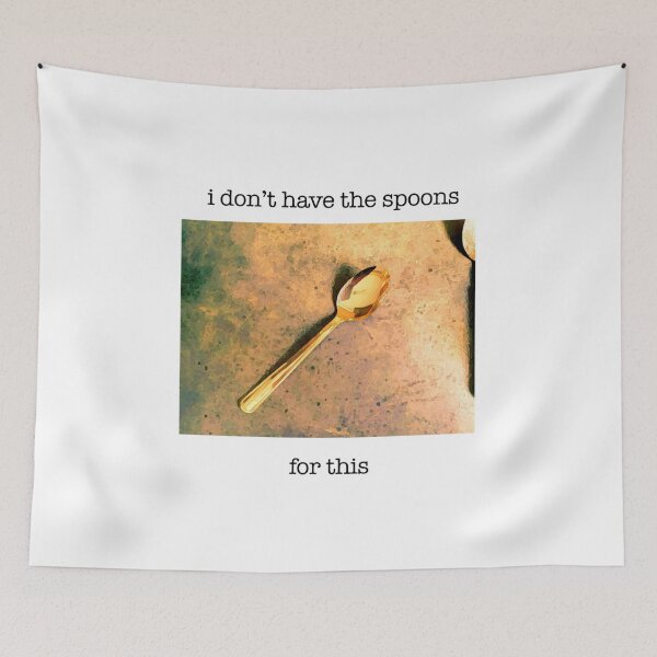 Item preview, i don’t have the spoons for this  designed and sold by digitalisdraws.
