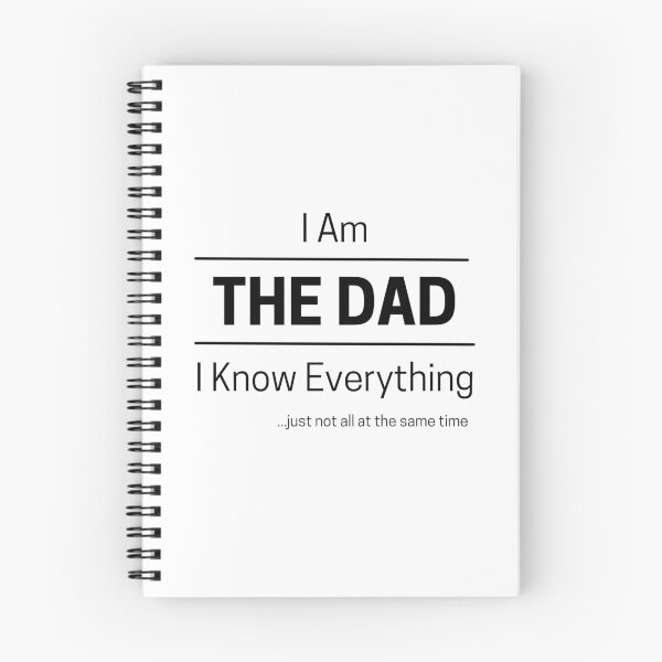 Item preview, Funny Dad Knows Everything Quote Saying, I Am The Dad, I Know Everything, Walking Encyclopedia, Trivia God, Black Text designed and sold by hjsmith.