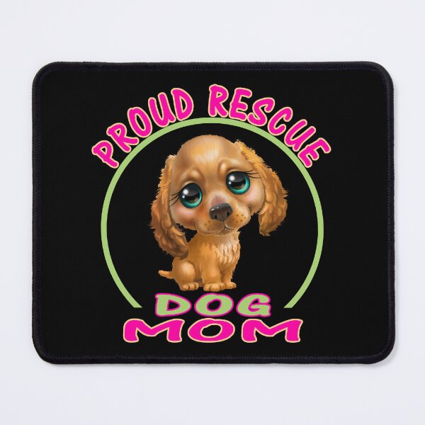 Item preview,  Proud Rescue Dog Mom designed and sold by david parry.