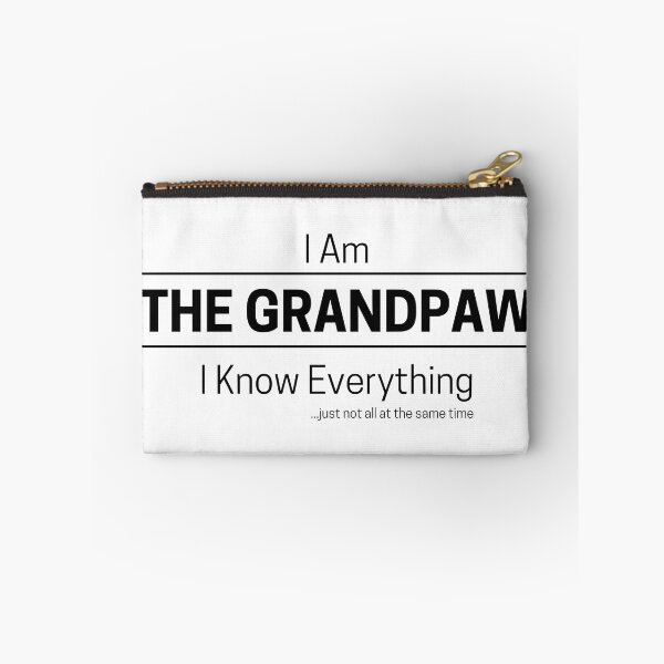 Item preview, Funny Grandpa Knows Everything Quote Saying, I Am The Grandpaw, I Know Everything, Walking Encyclopedia, Trivia God, Black Text designed and sold by hjsmith.