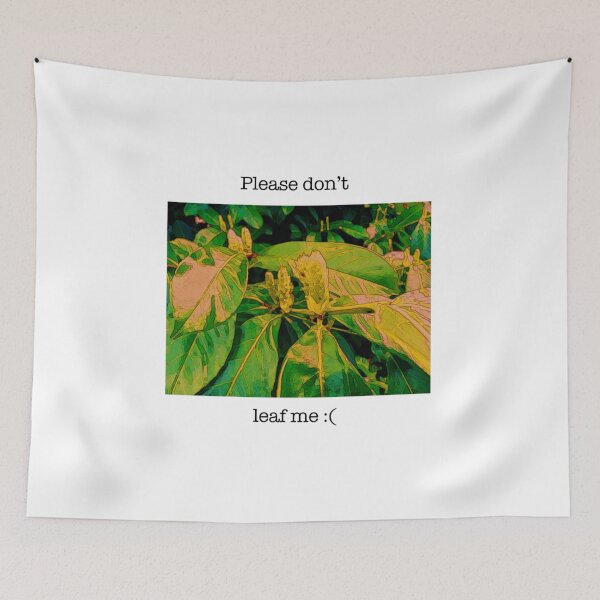 Item preview, Please don’t leaf me :( designed and sold by digitalisdraws.