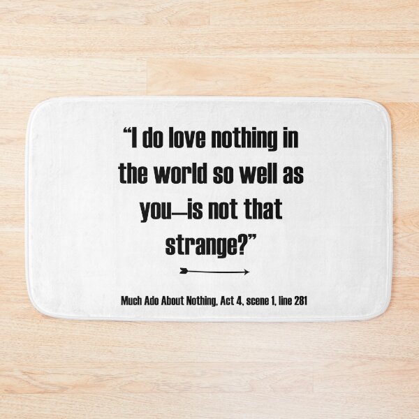 Item preview, I do love nothing in the world - Shakespeare quote designed and sold by vixfx.