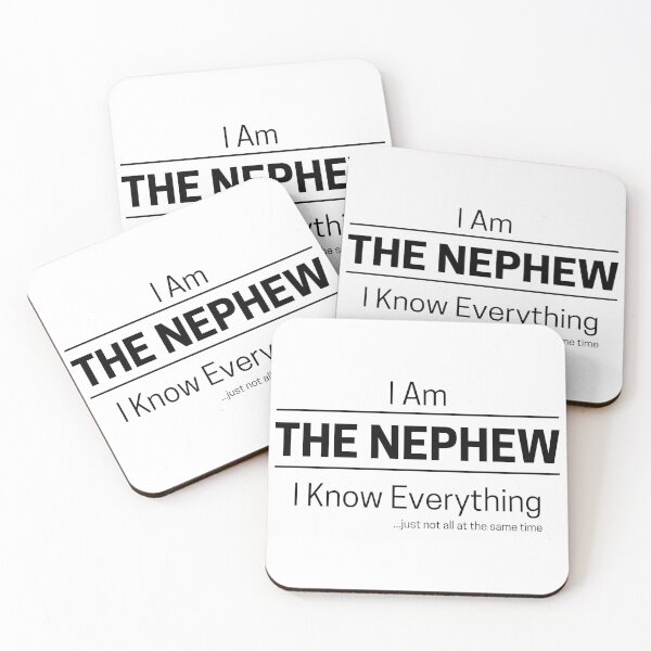 Item preview, Funny Nephew Knows Everything Quote Saying, I Am The Nephew, I Know Everything, Walking Encyclopedia, Trivia God, Black Text designed and sold by hjsmith.