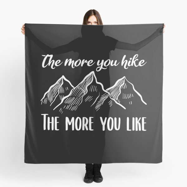 Item preview, The More You Hike , The More You Like , Cool Hiking designed and sold by BeTheVibe.