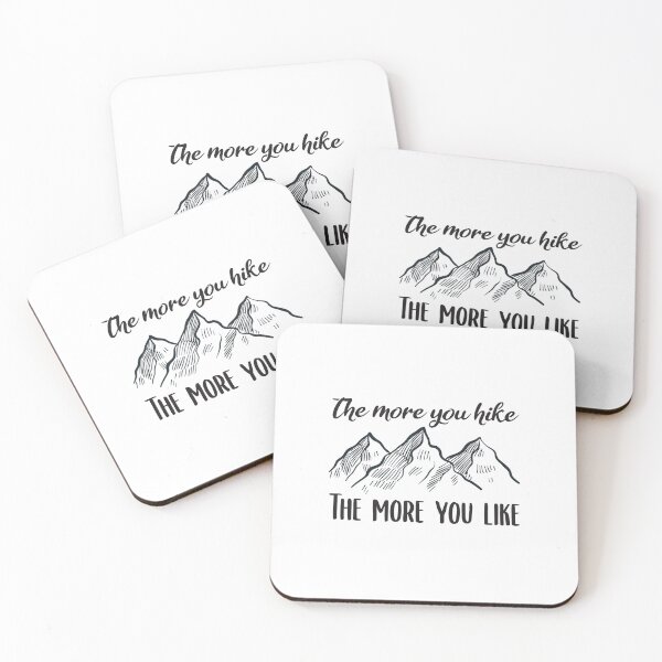 Item preview, The More You Hike , The More You Like , Cool Hiking , Hikers designed and sold by BeTheVibe.