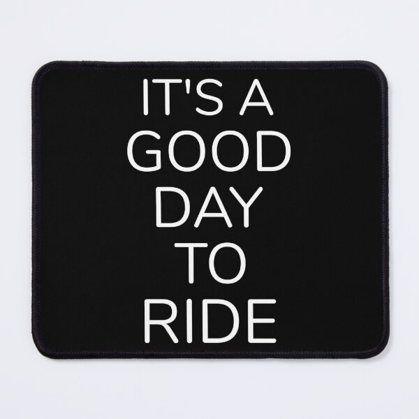 Item preview, It's A Good Day To Ride designed and sold by Lemon Pepper.