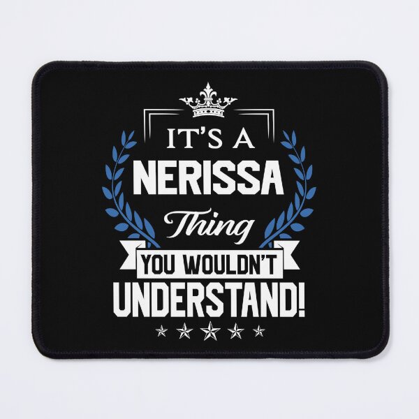 Item preview, Nerissa Name T Shirt - Nerissa Things Name 2 Gift Item Tee designed and sold by ximenalivi.