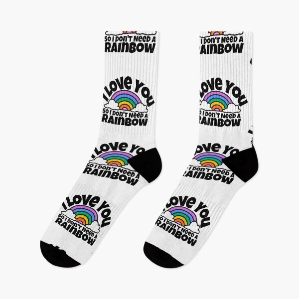Item preview, I love you, so I don't need a rainbow designed and sold by Edenjodie.