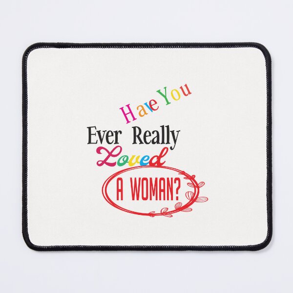 Item preview, Have You Ever Really Loved A Woman designed and sold by karim82.
