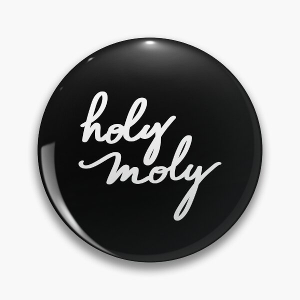 Item preview, holy moly designed and sold by InmyOwnwords.