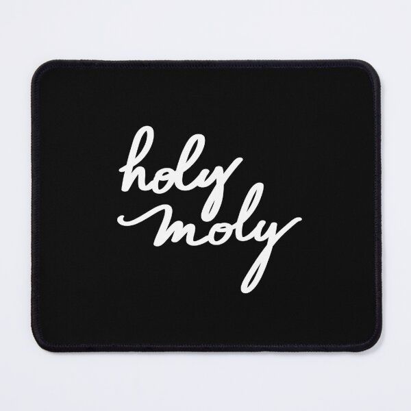 Item preview, holy moly designed and sold by InmyOwnwords.