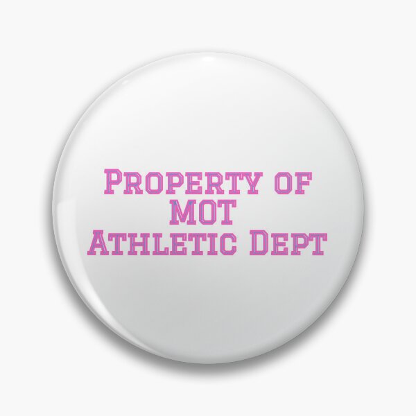 Item preview, Property of MOT Athletic Department (Jewish Athletes) pink designed and sold by NJGDesigns.