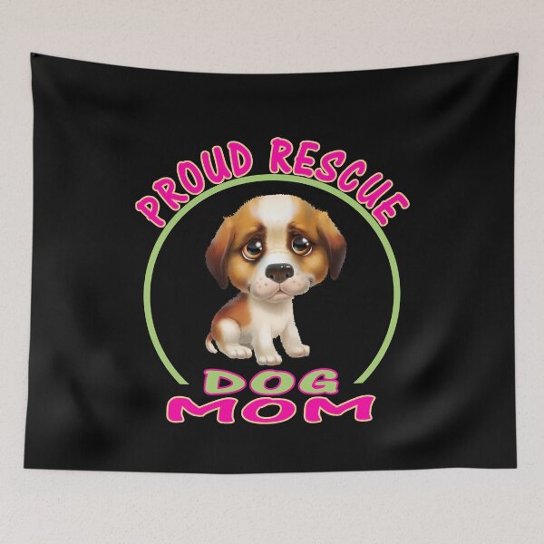 Item preview, Proud Rescue Dog Mom designed and sold by david parry.