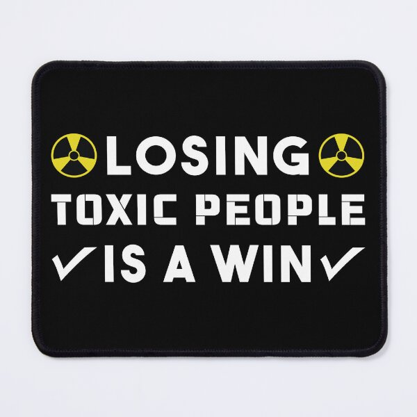 Item preview, Losing Toxic People Is A Win, Motivational Quotes designed and sold by Graphicista.