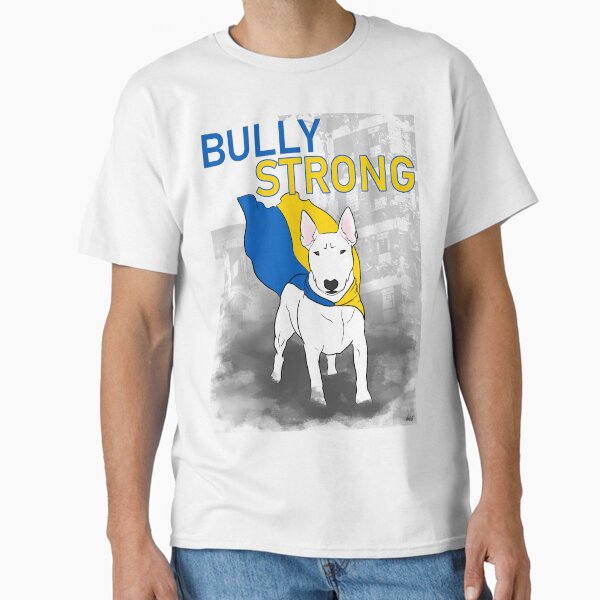 Ukraine Bully Strong Classic T-Shirt