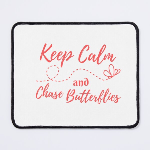 Item preview, Keep Calm and Chase Butterflies designed and sold by Surfing Designs.Life.