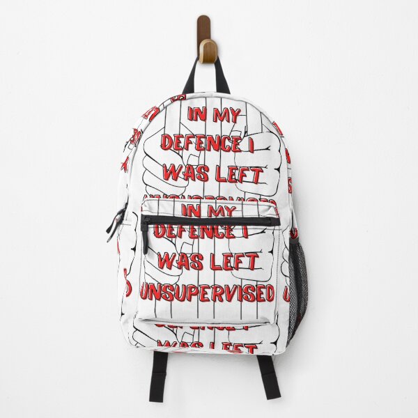 Item preview, IN MY DEFENCE I WAS LEFT UNSUPERVISED designed and sold by Affyboss6.