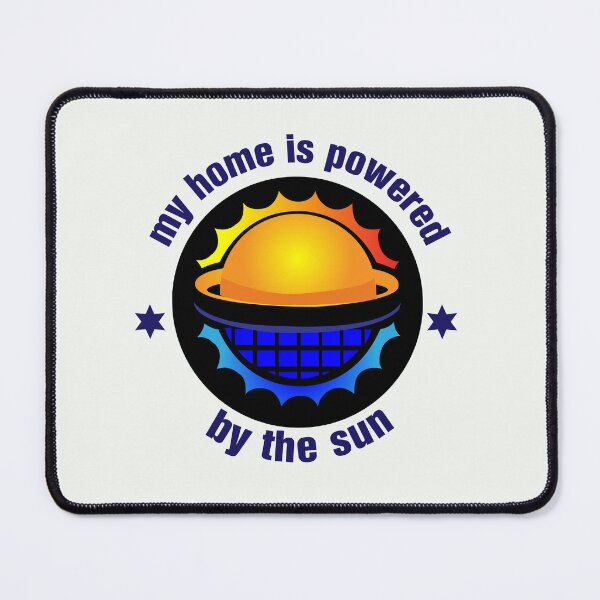 Item preview, my home is powered by the sun designed and sold by exponentialart.