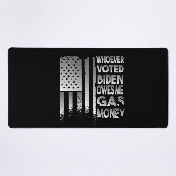 Item preview, Whoever Voted Biden Owes Me Gas Money designed and sold by Heddar Badreddine.