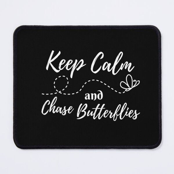 Item preview,  Keep Calm and Chase Butterflies designed and sold by Surfing Designs.Life.