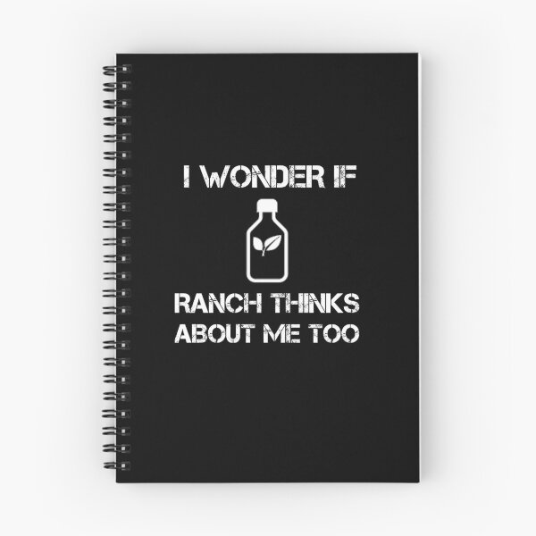 Item preview,  I Wonder If Ranch Thinks About Me Too  designed and sold by rachidhaz.