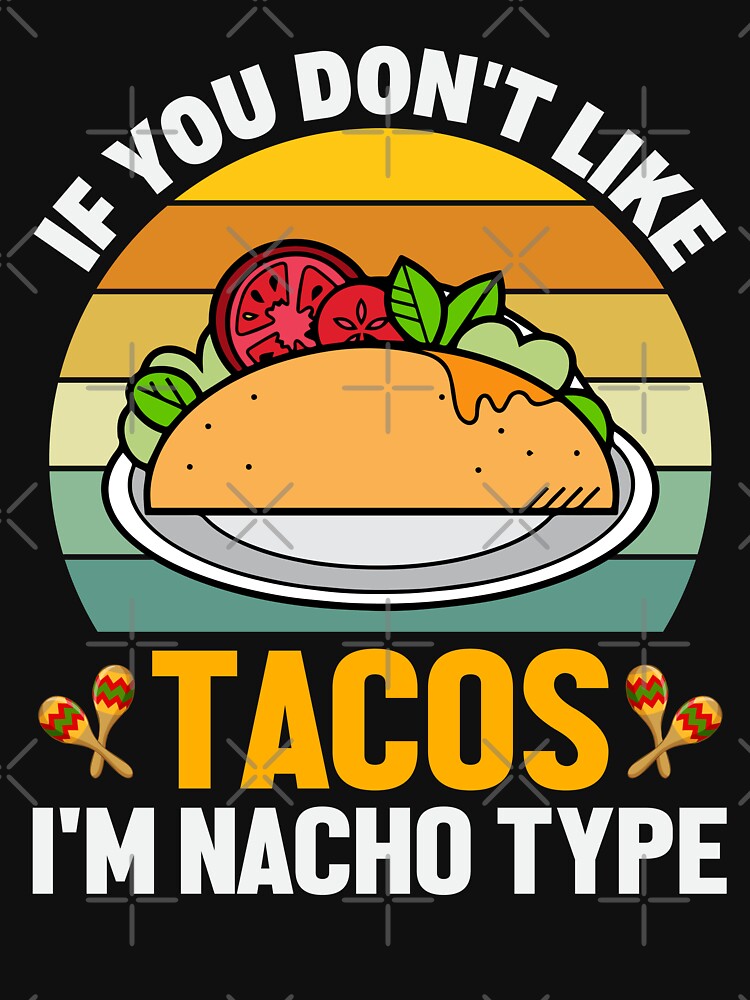 Disover Tacos I'm Nacho Cinco De Mayo Racerback Tank Top