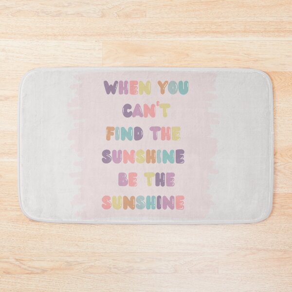 Item preview, When you can't find the Sunshine Be the Sunshine, inspirational life quote (colour palette, color palete) designed and sold by Sanaura.