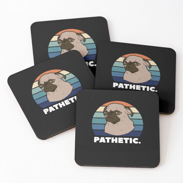 Item preview, pug funny saying pathetic  designed and sold by pirminio.